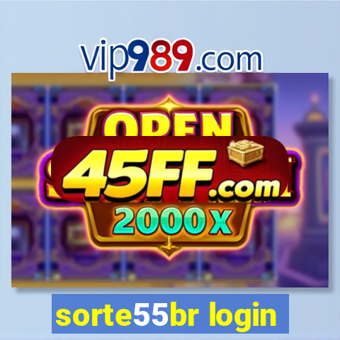 sorte55br login